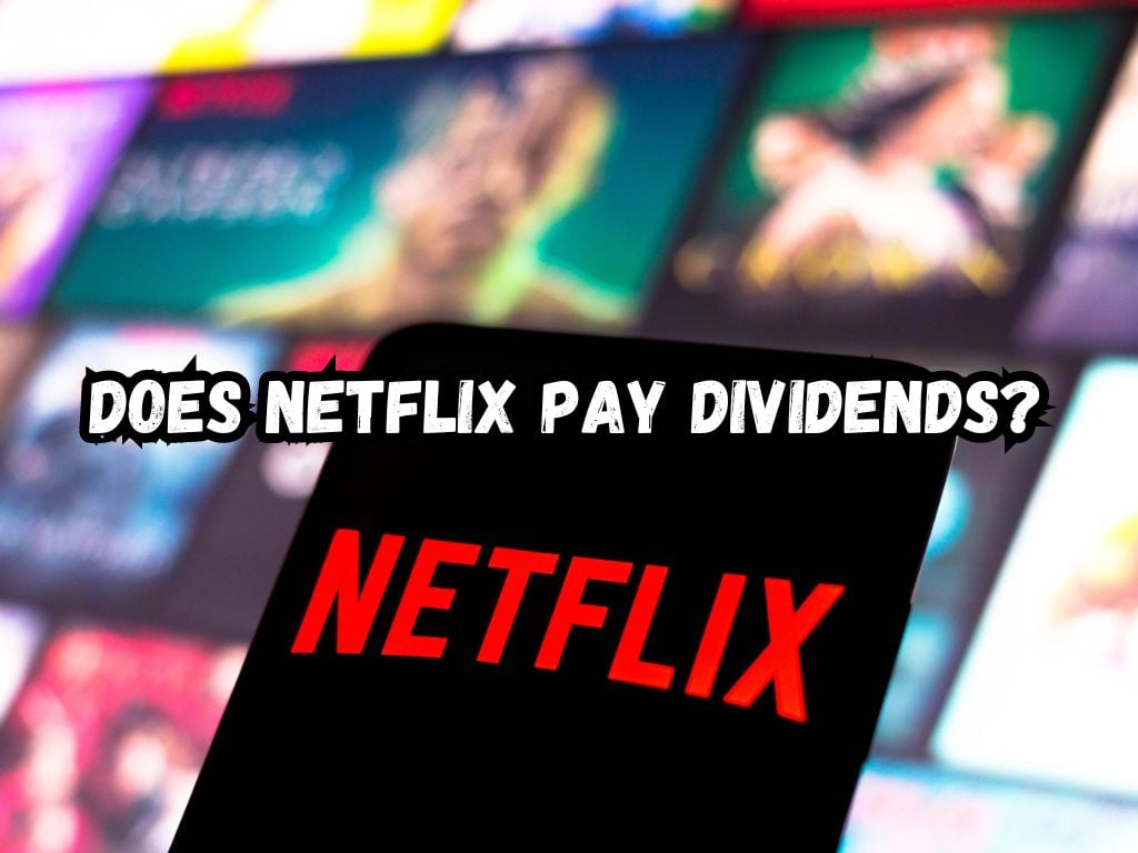 does Netflix pay dividends