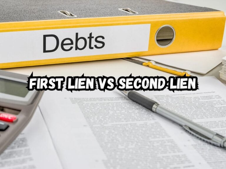 First Lien vs Second Lien A Guide to Prioritizing Your Property Claims