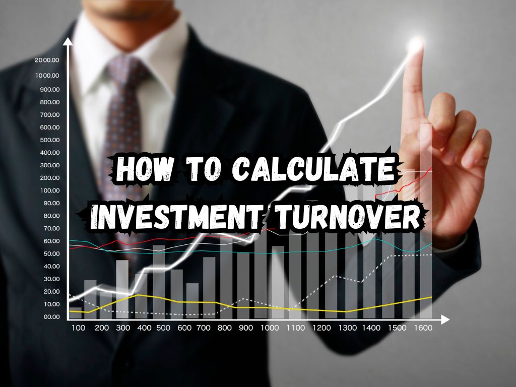 Calculate Investment Turnover