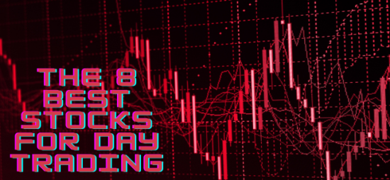 The 8 Best Stocks for Day Trading for May 2025