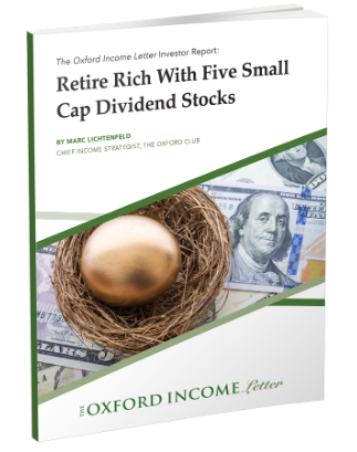 Retire Rich With Five Small Cap Dividend Stocks