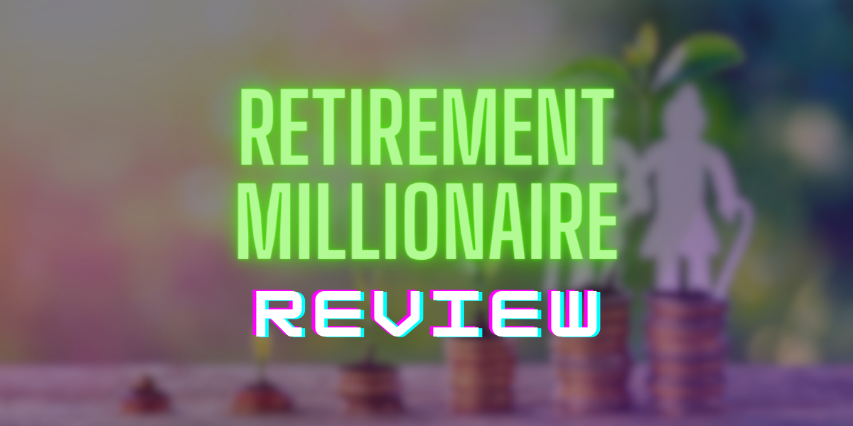 retirement millionaire review