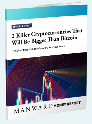 2 Killer Cryptocurrencies That Will Be Bigger Than Bitcoin