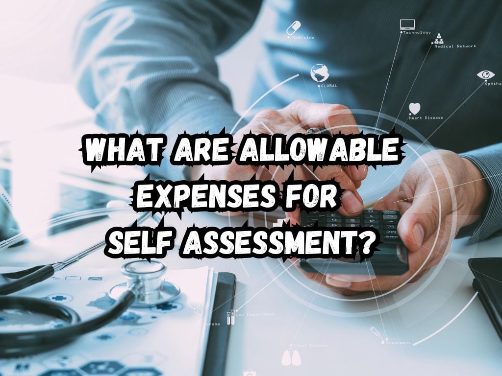 Allowable Expenses for Self Assessment