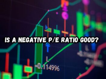 Is a Negative PE Ratio Good? Understanding the Implications Simple Way