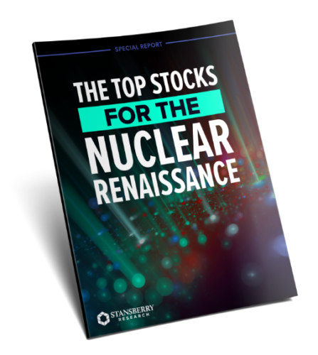 The Top Stocks for the Nuclear Renaissance