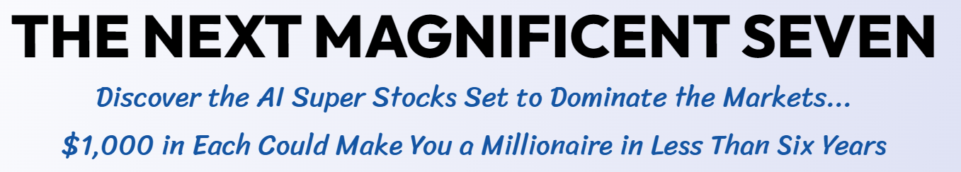 The Man Who Called 4 of the 6 Best-Performing Stocks of the Last 20 Years Reveals the NEXT Magnificent Seven