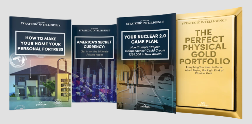 Jim Rickards’ Strategic Intelligence bonus reports