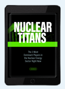 Nuclear Titans: The 3 Most Dominant Players in the Nuclear Energy Sector Right Now