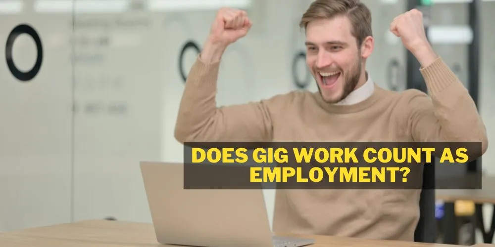 Does Gig Work Count As Employment