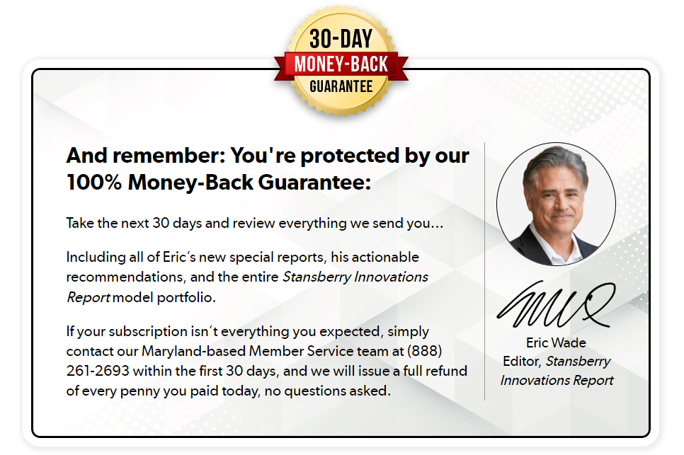 Money-Back Guarantee on stansberry innovation report