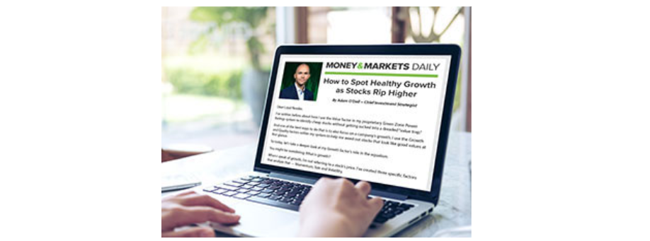 Money & Markets Daily E-Letter