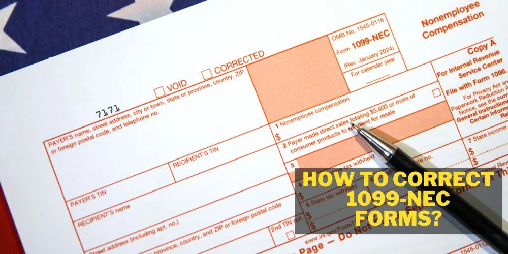 How to Correct 1099-NEC Forms