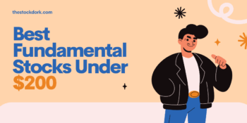 The 9 Best Fundamental Stocks Under $200 To Buy Now in November 2025