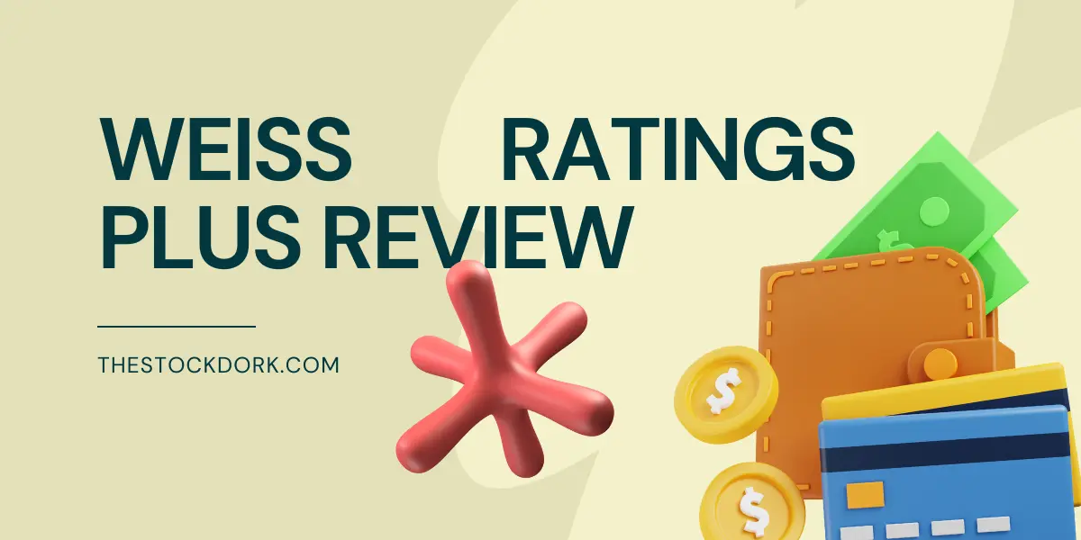 Weiss Ratings Plus Review