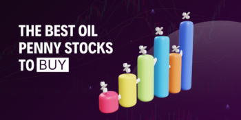 The Best Oil Penny Stocks to Buy for July 2025