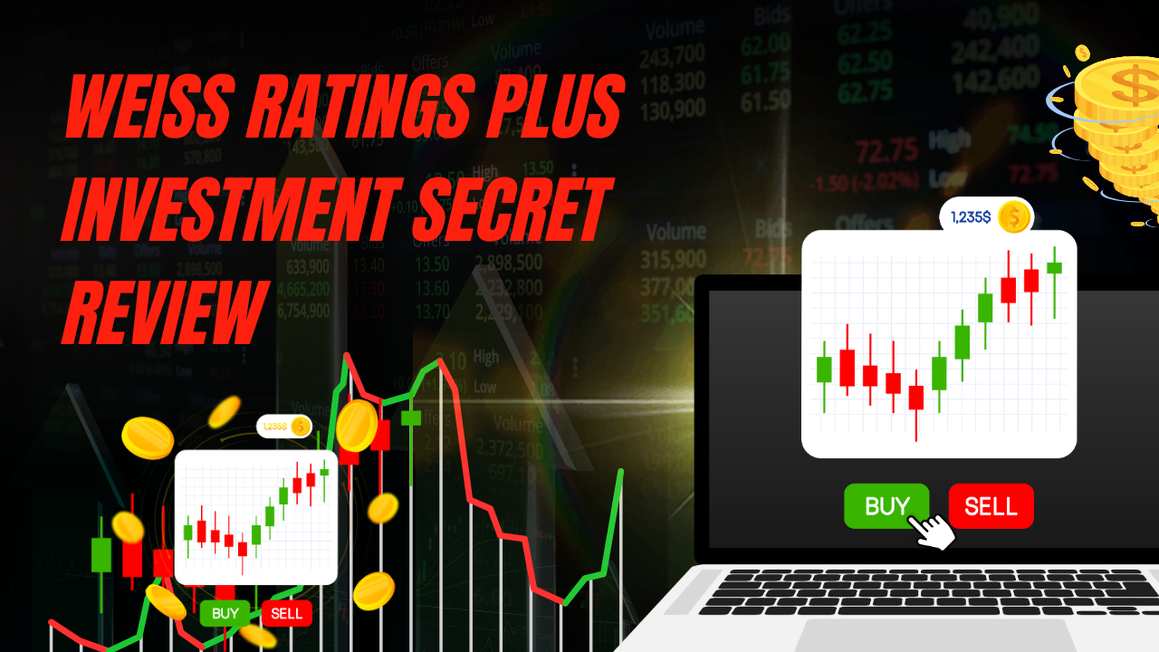 Weiss Ratings Plus Investment Secret Review