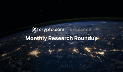 crypto.com monthly research roundup