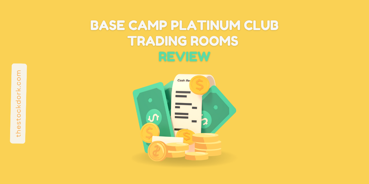 Base Camp Platinum Club Trading Rooms Review