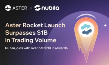 Aster’s Rocket Launch Surpasses $1B in Trading Volume, as Nubila Joins with Over 6 Million $NB in Rewards