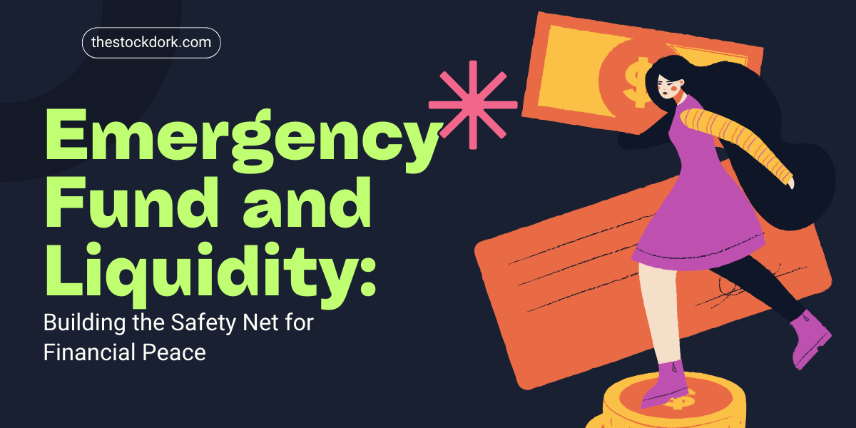 Emergency Fund and Liquidity