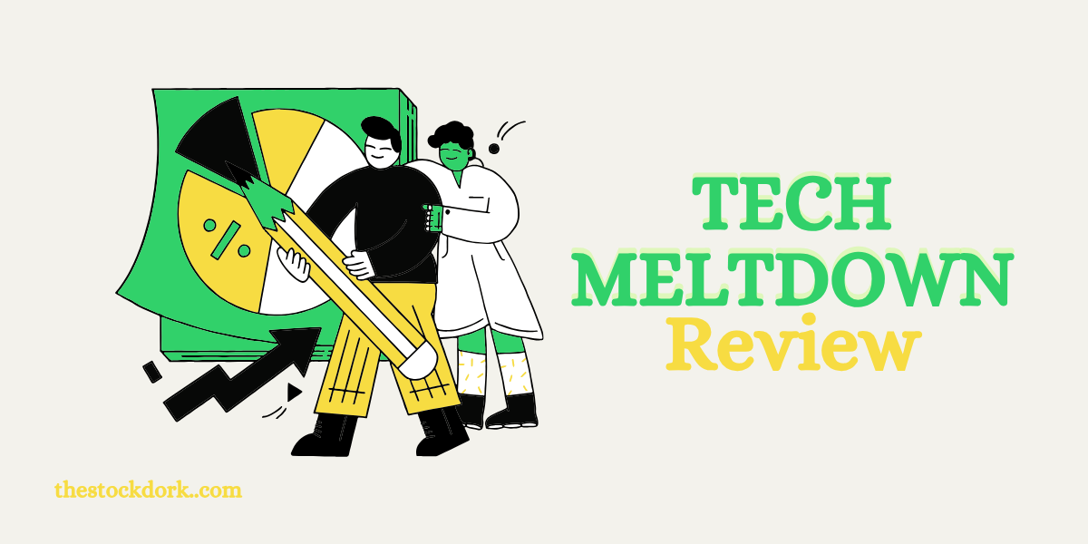 Tech Meltdown Review