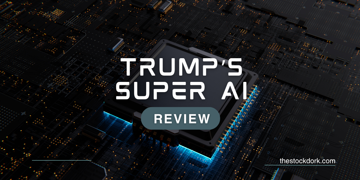 Trump’s Super AI Review