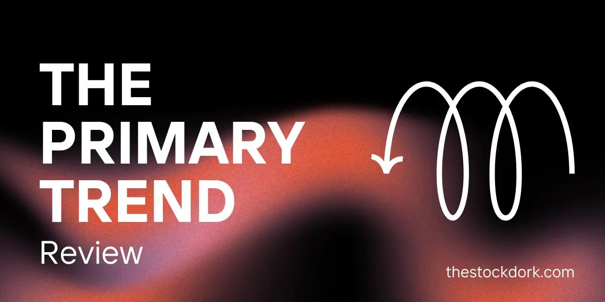 The Primary Trend Review