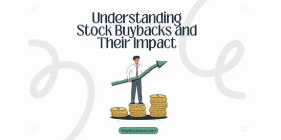 Understanding Stock Buybacks and Their Impact