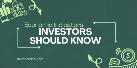 Economic Indicators Investors Should Know