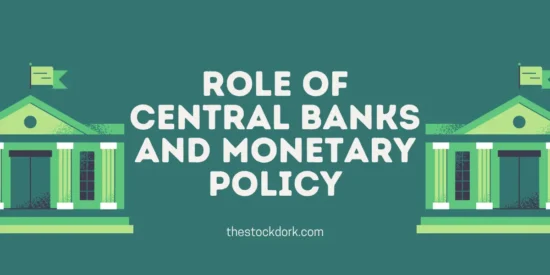 Role of Central Banks and Monetary Policy (Beginner’s Complete Guide)