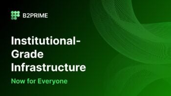 B2PRIME Launches Retail, Opening Institutional Infrastructure for Everyone