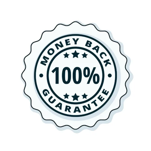 100% Money Back Guarantee