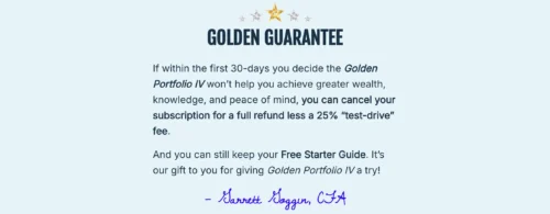 Refund Policy Golden Portfolio IV comes with a standard 30-day guarantee