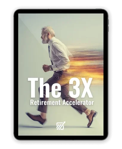 The 3X Retirement Accelerator