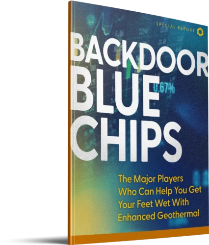 Backdoor Blue Chips: The Major Players Who Can Help You Get Your Feet Wet With Enhanced Geothermal