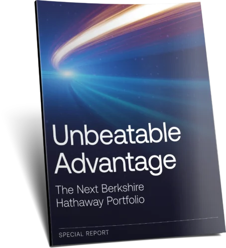 Unbeatable Advantage — The Next Berkshire Hathaway Portfolio