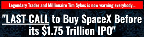 Tim Sykes’ “Last Call to Buy SpaceX” xPhone