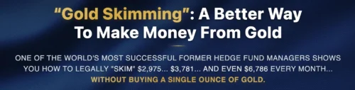 Gold Skimming Review: Is Larry Benedict’s Gold Strategy Legit?