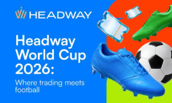 Headway World Cup 2026: Headway Launches Trading Competition with $100,000 Prize Pool