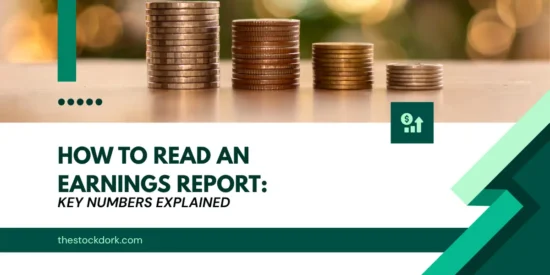 How to Read an Earnings Report: Key Numbers Explained