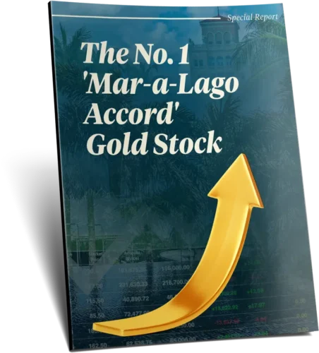 The No. 1 “Mar-a-Lago Accord” Gold Stock