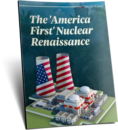 The “America First” Nuclear Renaissance