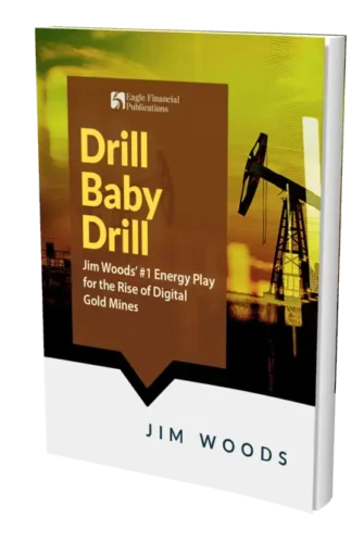 Drill Baby Drill: Jim Woods’ #1 Energy Play for the Rise of Digital Gold Mines
