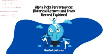 Alpha Picks Performance: Historical Returns and Track Record Explained