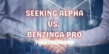 Seeking Alpha vs. Benzinga Pro: Which Stock Research Platform Is Better?