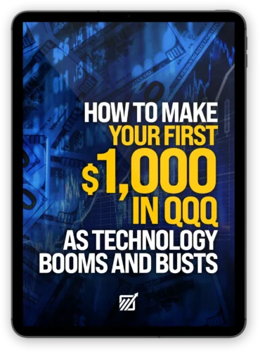 How to Make Your First $1,000 in QQQ as Technology Booms and Busts