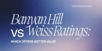 Banyan Hill vs Weiss Ratings: Expert-Led Stock Picks vs Self-Directed Research Tools