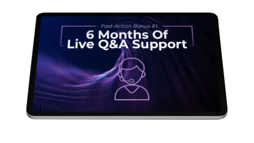 6 Months Of Live Q&A Support
