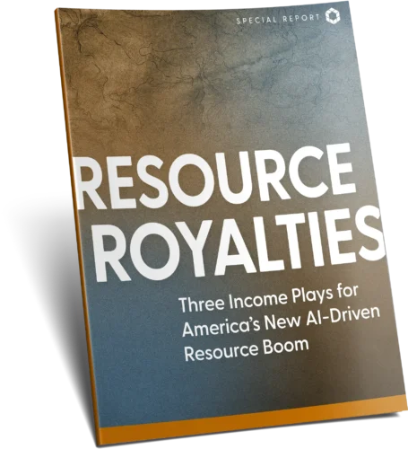 Resource Royalties: Three Income Plays for America's New AI-Driven Resource Boom